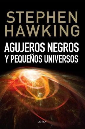 Agujeros negros y pequeños universos | Stephen W. Hawking