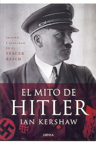 El mito de Hitler  | Ian Kershaw
