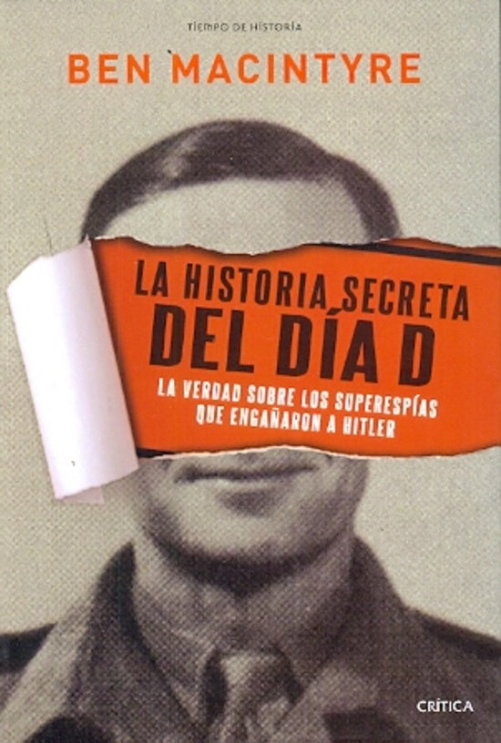 La historia secreta del día D  | Ben  Macintyre