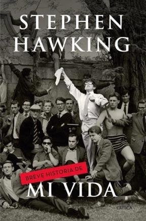 Breve historia de mi vida | Stephen W. Hawking