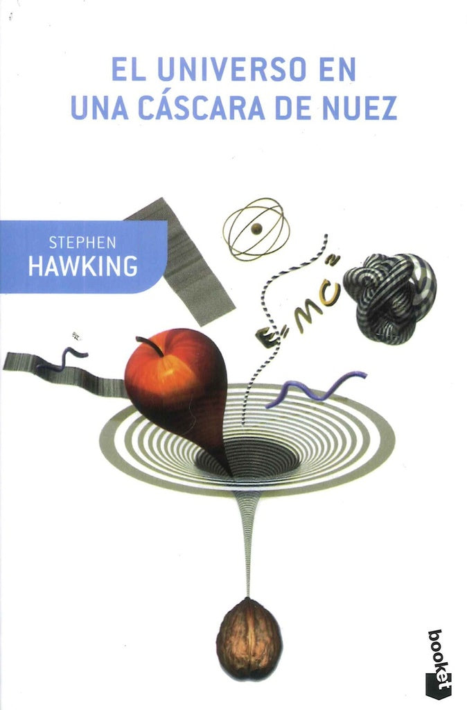 EL UNIVERSO EN UNA CASCARA DE NUEZ | Stephen W. Hawking