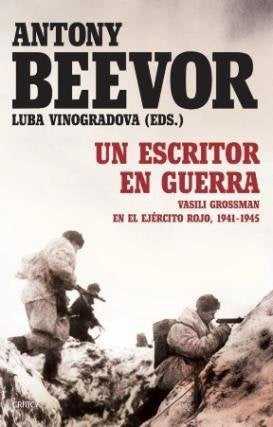 UN ESCRITOR EN GUERRA | Antony Beevor