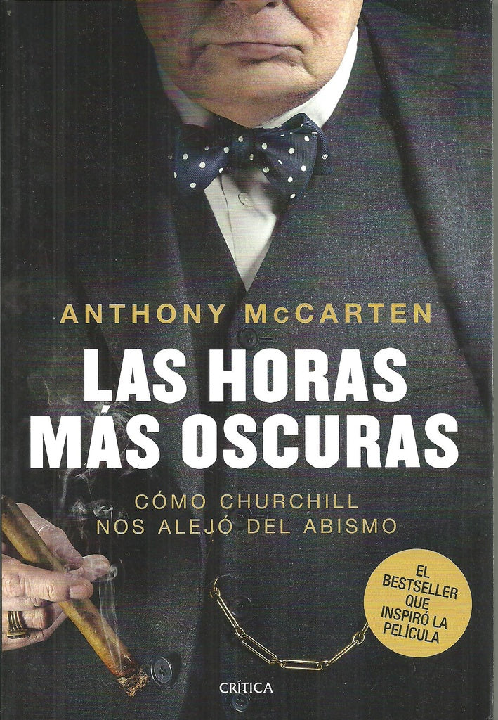 LAS HORAS MAS OSCURAS |  Antony Mccarten