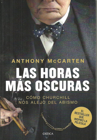 LAS HORAS MAS OSCURAS |  Antony Mccarten