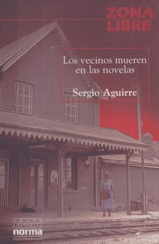 Vecinos mueren en las novelas, Los | Sergio Aguirre