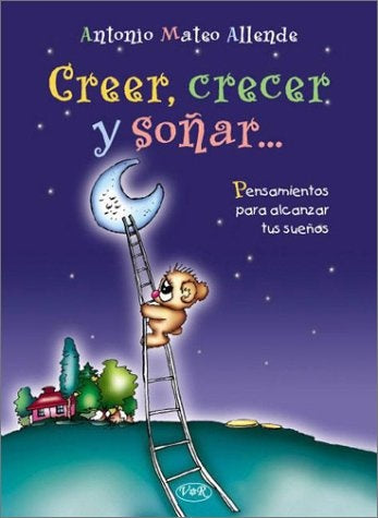 Creer, crecer y soñar | Allende-Furnier