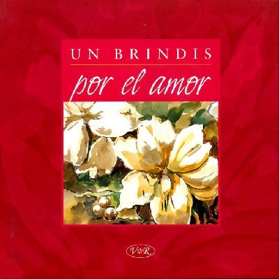 Un brindis por el amor | Lidia María Riba