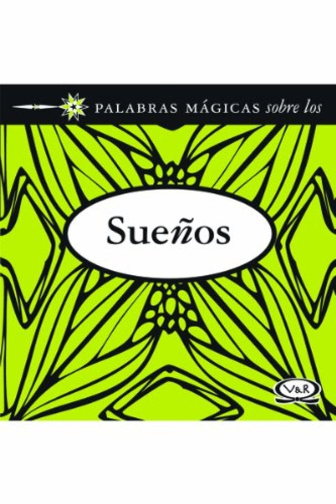 Palabras mágicas sobre los sueños | Lidia María Riba