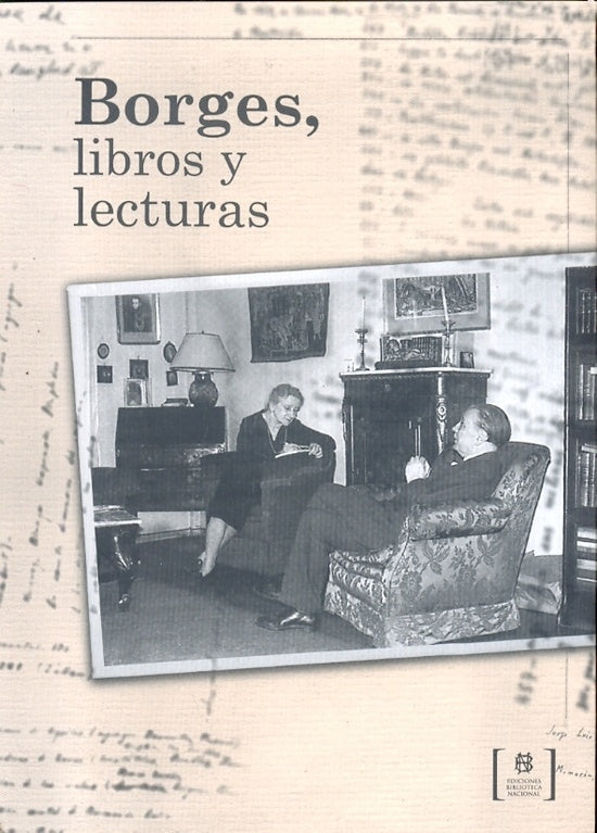 Borges, libros y lecturas | José Luis Borges