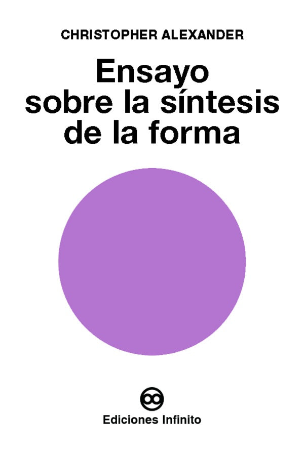 Ensayo sobre la síntesis de la forma | Alexander Christopher