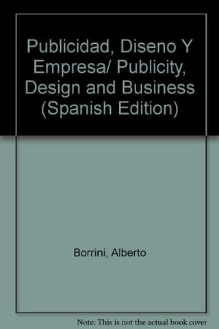 Publicidad, diseño y empresa  | Alberto  Borrini
