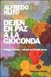 Dejen en paz a la Gioconda | Alfredo Hlito