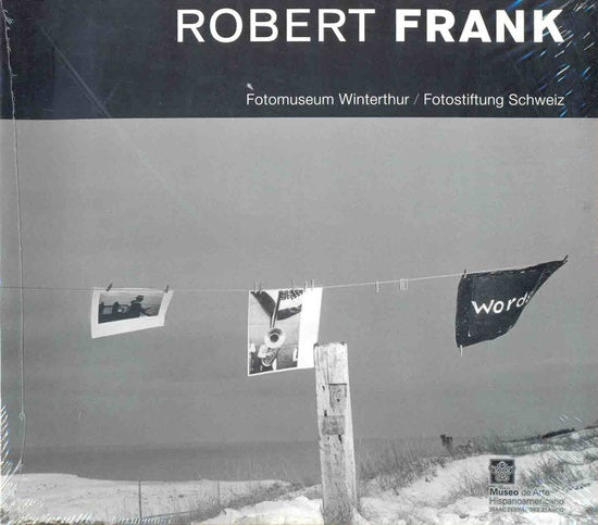 Robert Frank, words | Robert Frank