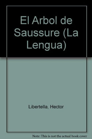 Arbol de Saussure, El | Libertella-Libertella