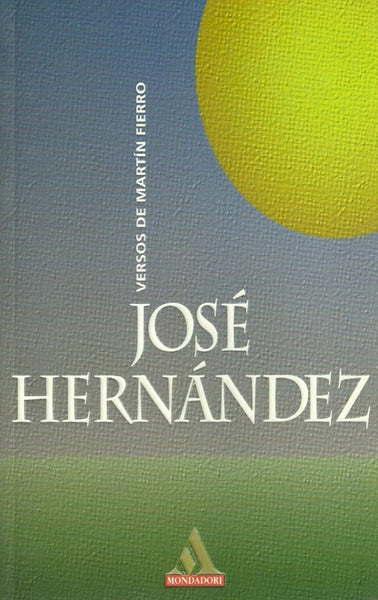 Versos del Martín Fierro | José Hernández