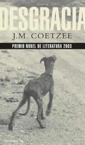 Desgracia | John Maxwell Coetzee