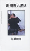 Pianista, La | Elfriede Jelinek