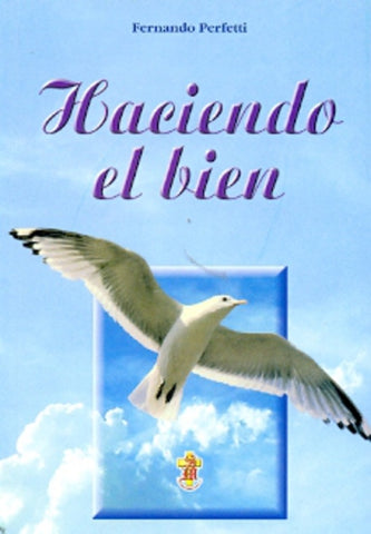 HACIENDO EL BIEN | FERNANDO PERFETTI