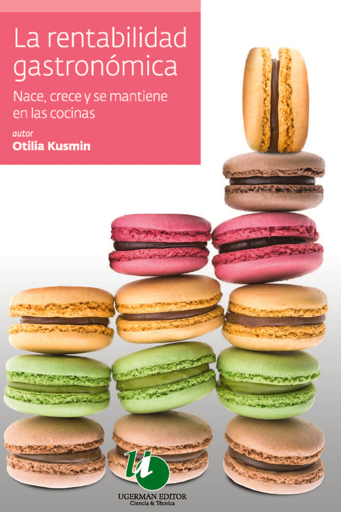 La rentabilidad gastronómica | Otilia  Kusmin