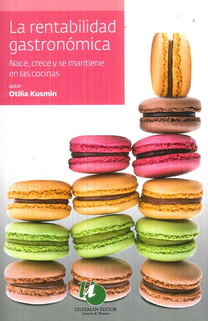 La rentabilidad gastronómica | Otilia  Kusmin