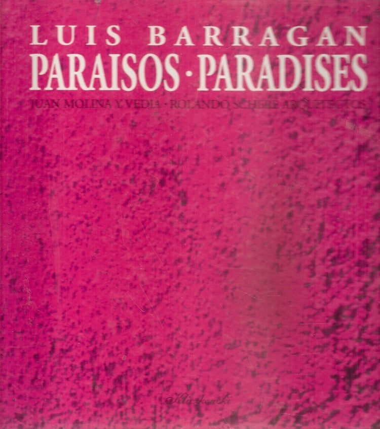 Luis Barragán | Schere, MOLINA Y VEDIA