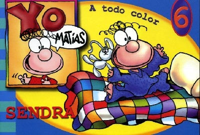 Yo Matías 6 | Sendra