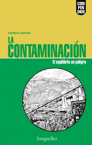 Contaminación, La | Carolina Beltrami