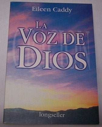 LA VOZ DE DIOS | Eileen  Caddy