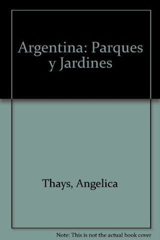 Argentina parques y jardines | Miguens-Copello-Thays