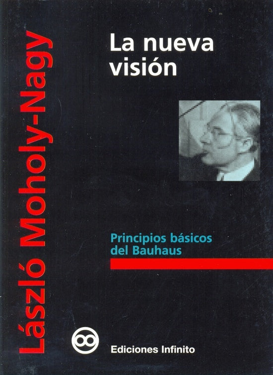 Nueva visión, La | László Moholy Nagy