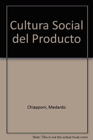 Cultura social del producto | Medardo Chiapponi