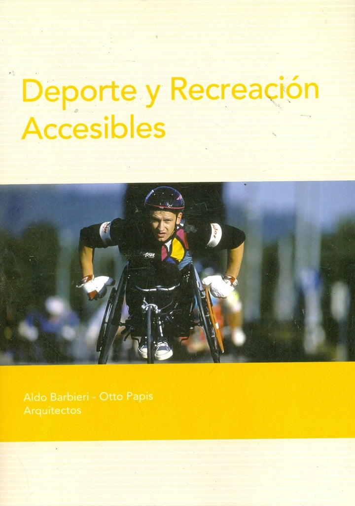 Deporte y recreacion accesibles  | Barbieri, Papis y otros