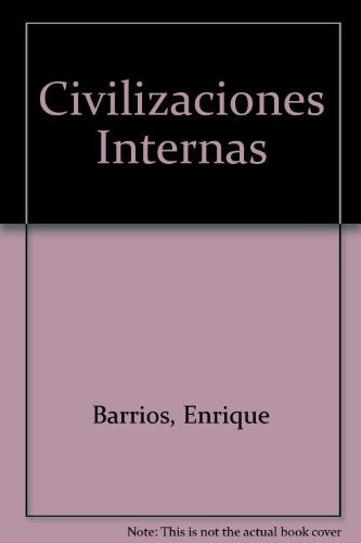 Civilizaciones internas  | Barrios