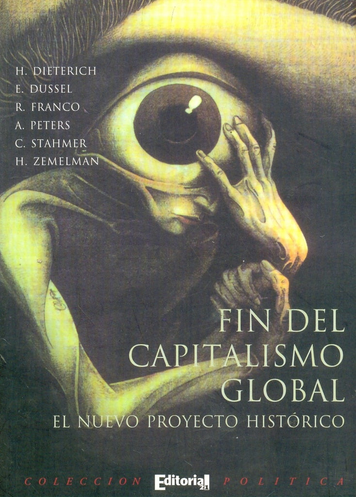 Fin del capitalismo global | Dieterich-otros-Plath-Saldívar
