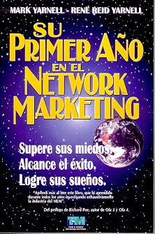 SU PRIMER ANO EN EL NETWORK MARKETING | Mark Yarnell