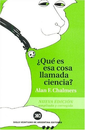 ¿ Qué es esa cosa llamada ciencia?
