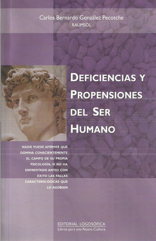 deficiencias y propensiones del ser humano | Carlos Bernardo González Pecotche (RAUMSOL)