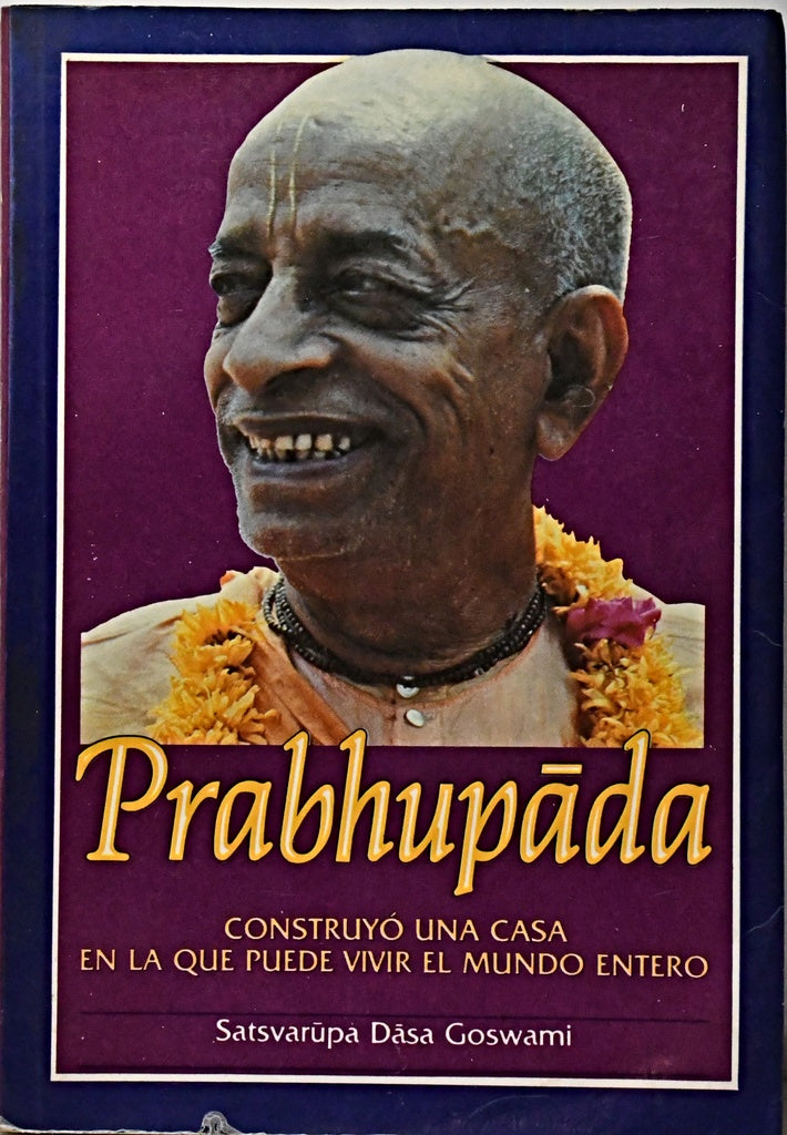 PRABHUPADA .. | Dasa Goswami Satsvarupa