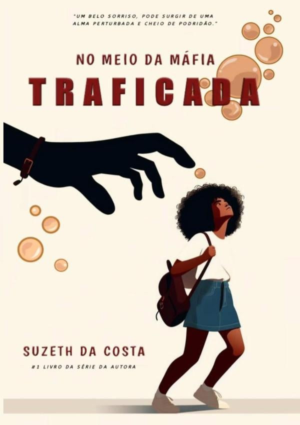 Traficada | Suzeth Da Costa