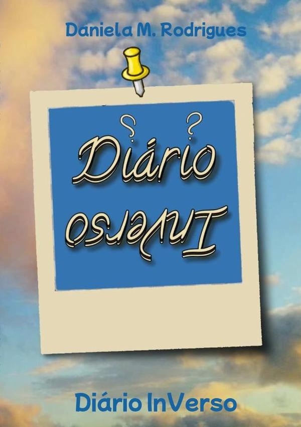 Diário Inverso | Daniela M. Rodrigues