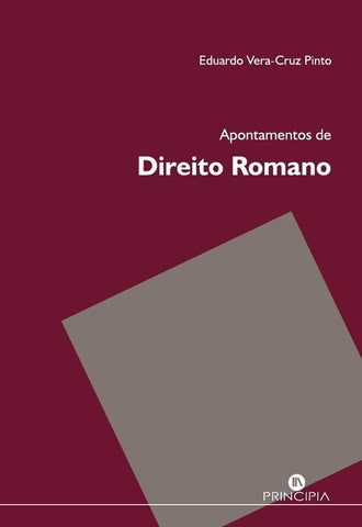 Apontamentos de Direito Romano | Eduardo Vera- Cruz Pinto