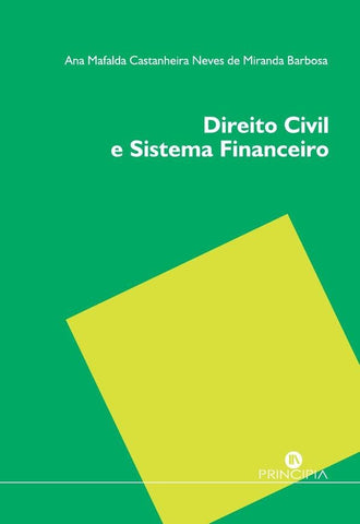 Direito Civil e Sistema Financeiro | Ana Mafalda Miranda Barbosa
