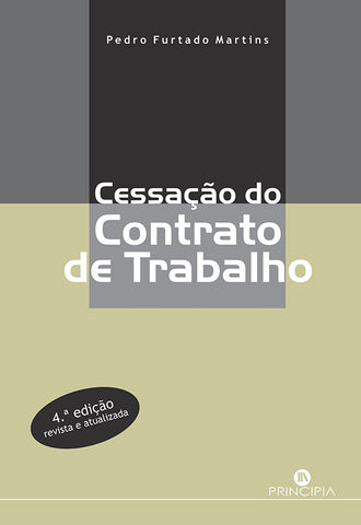 Cessação do Contrato de Trabalho | Pedro Furtado Martins