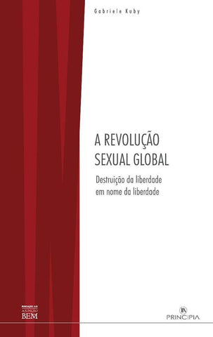A Revolução Sexual Global | Gabriele Kuby