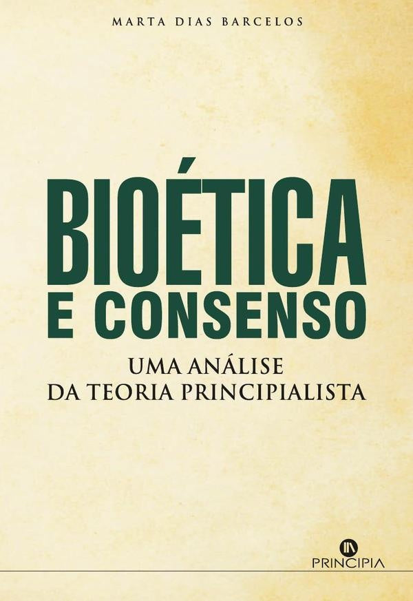Bioética e Consenso | Marta Dias Barcelos