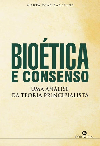 Bioética e Consenso | Marta Dias Barcelos