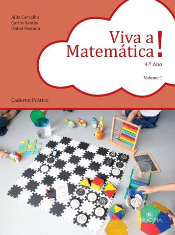 Viva a Matemática Prática - 4º Ano Volume 1 | Santos, Carvalho y otros