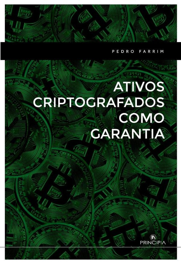 Ativos Criptografados como Garantia | Pedro Farrim