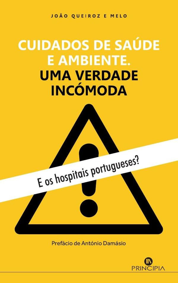 Cuidados de Saúde e Ambiente | João Queiroz e Melo