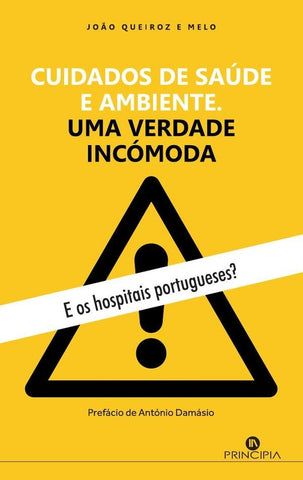Cuidados de Saúde e Ambiente | João Queiroz e Melo